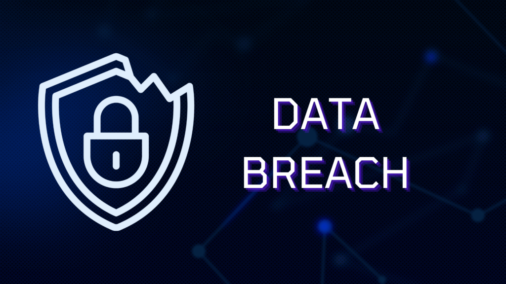 What is a Data Breach and How to Protect Your Information