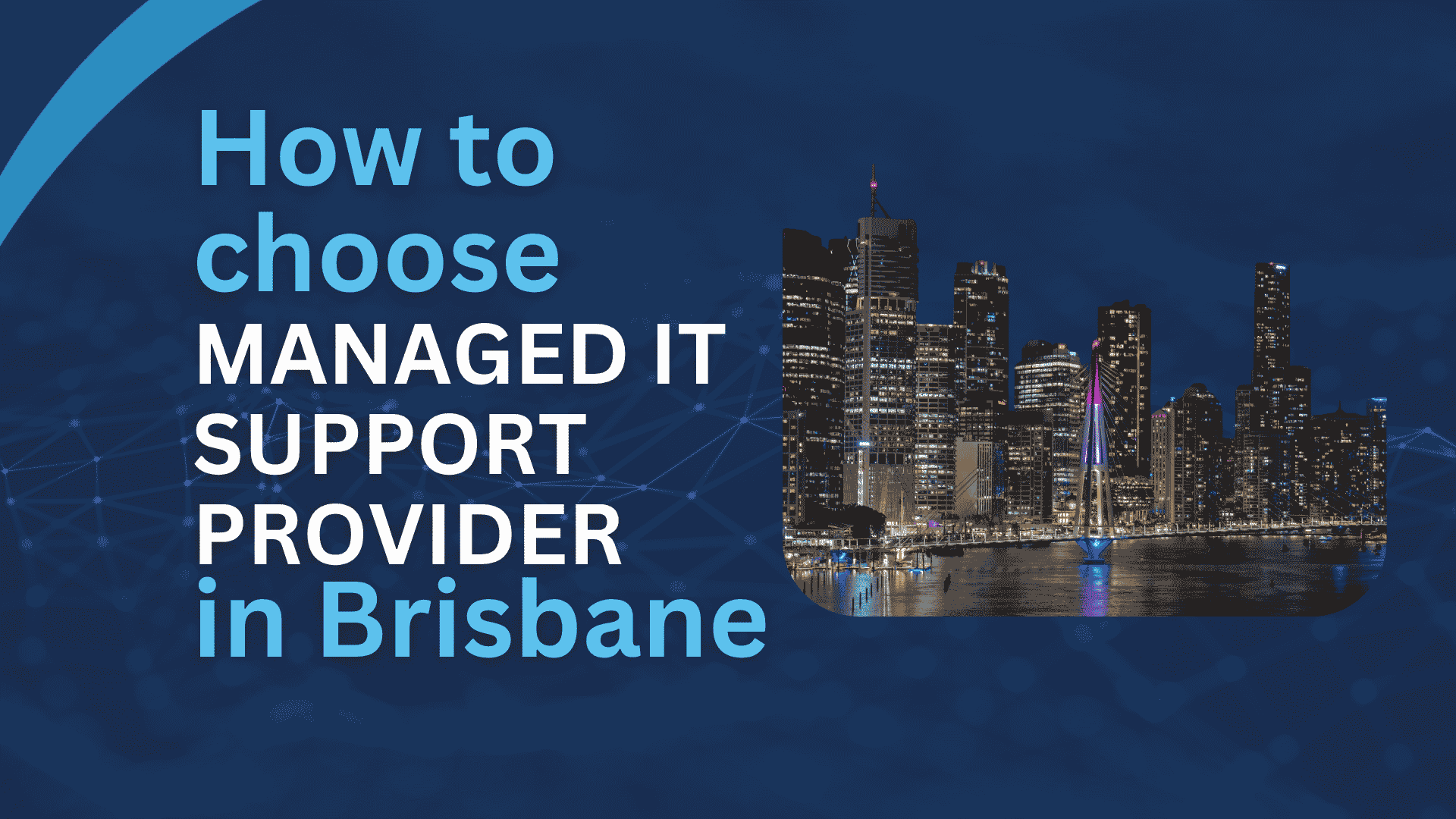 Choosing Managed IT Support in Brisbane 2026 Guide